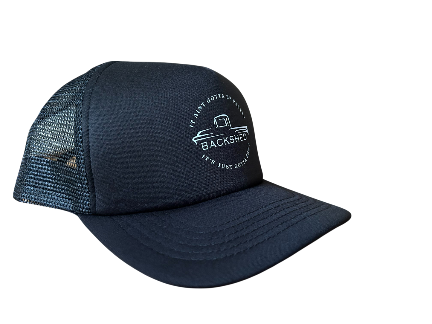 Basic Ain't Gotta Be Pretty -Trucker