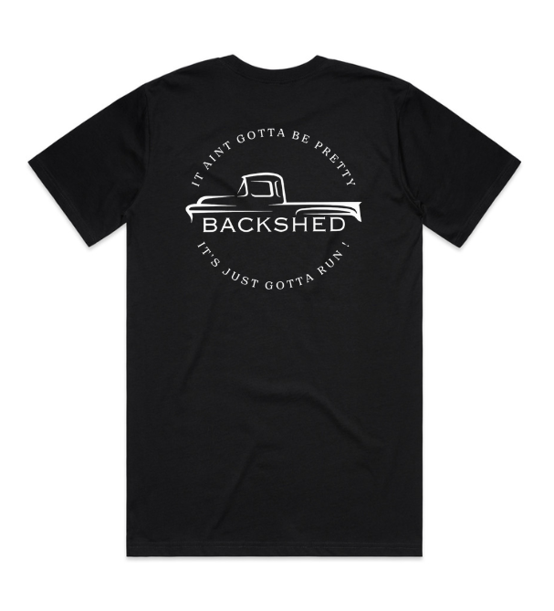 Backshed Aint Gotta Be Pretty T-shirt